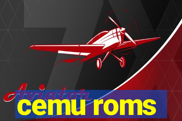 cemu roms